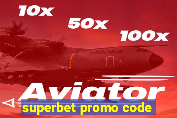 superbet promo code